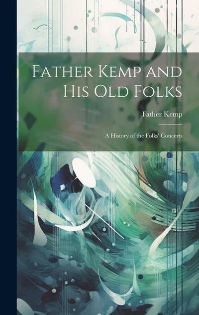 Father Kemp and His Old Folks
