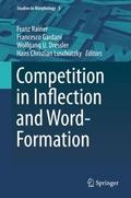 Competition in Inflection and Word-Formation