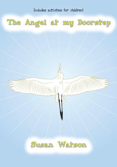 The Angel at my Doorstep