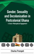 Gender, Sexuality and Decolonization in