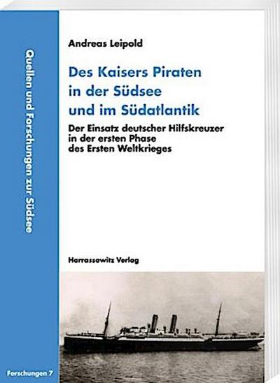 Des Kaisers Piraten in der Südsee und im Südatlantik