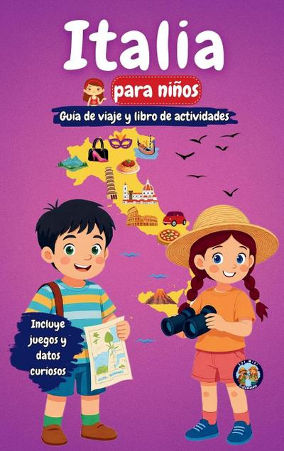 Italia para niños - Guía de viaje y libro de actividades