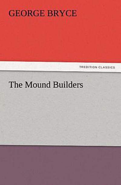 The Mound Builders