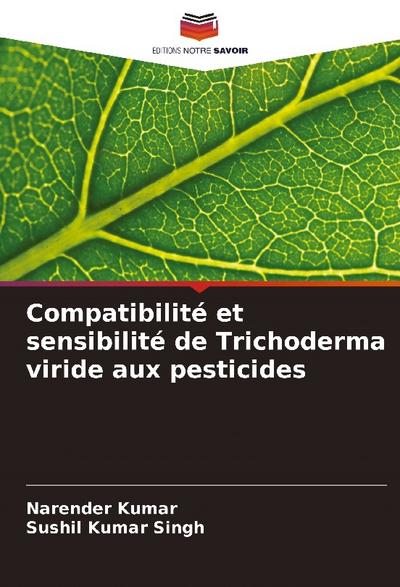 Compatibilité et sensibilité de Trichoderma viride aux pesticides