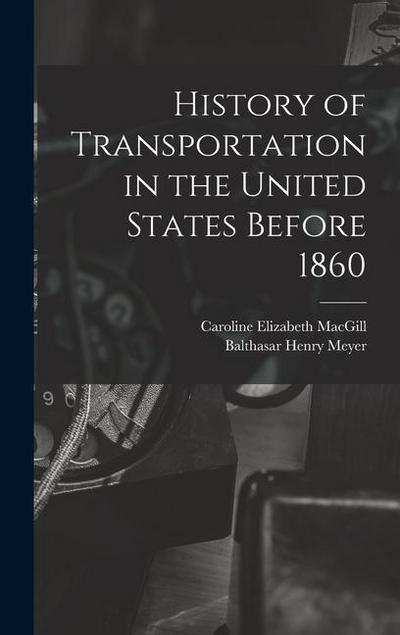 History of Transportation in the United States Before 1860