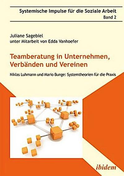 Teamberatung in Unternehmen, Verbänden und Vereinen