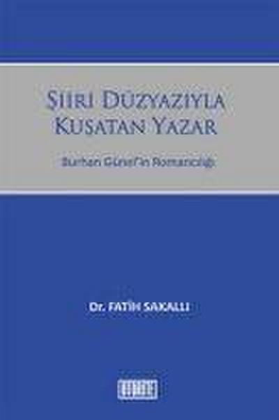 Siiri Düzyaziyla Kusatan Yazar