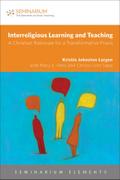 Interreligious Learning and Teaching