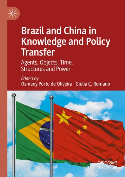Brazil and China in Knowledge and Policy Transfer