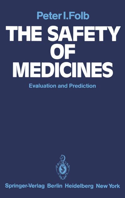 The Safety of Medicines