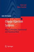 Charge Injection Systems