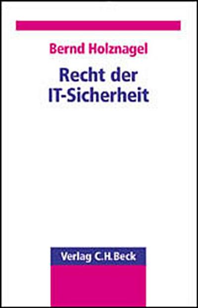 Recht der IT-Sicherheit