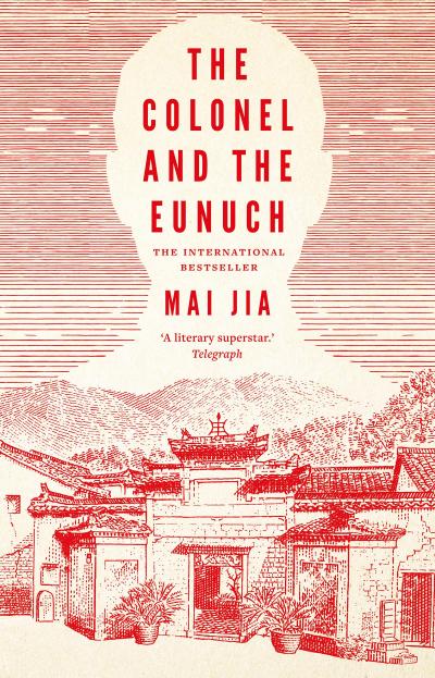 Jia, M: Colonel and the Eunuch