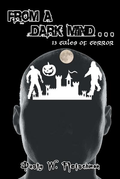 From a Dark Mind . . .