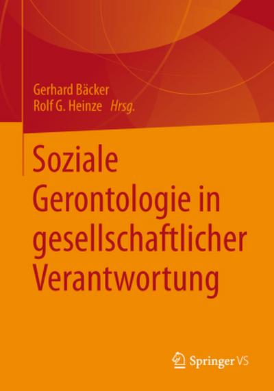 Soziale Gerontologie in gesellschaftlicher Verantwortung