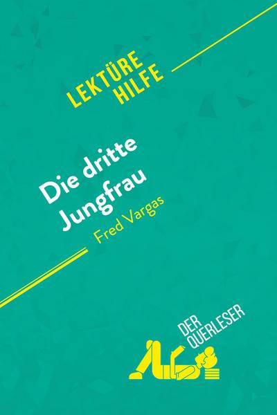 Die dritte Jungfrau von Fred Vargas (Lektürehilfe)