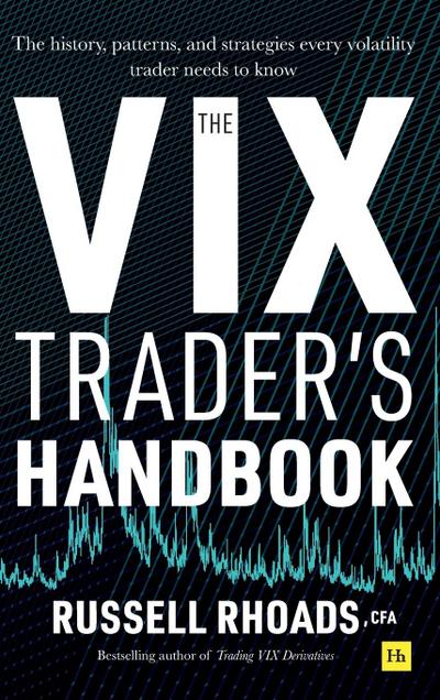 The VIX Trader’s Handbook