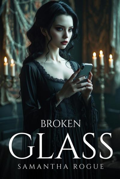 Rogue, S: Broken Glass