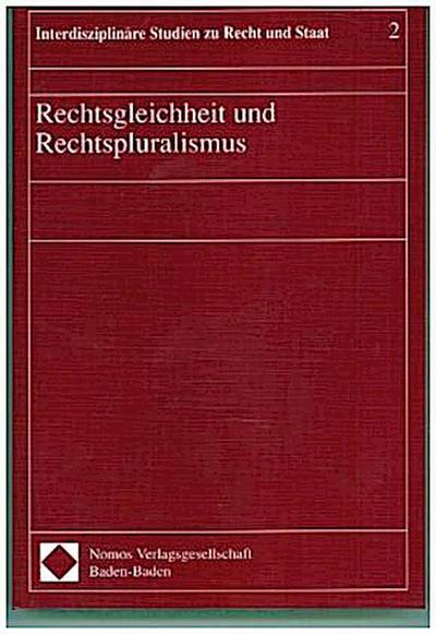 Rechtsgleichheit und Rechtspluralismus