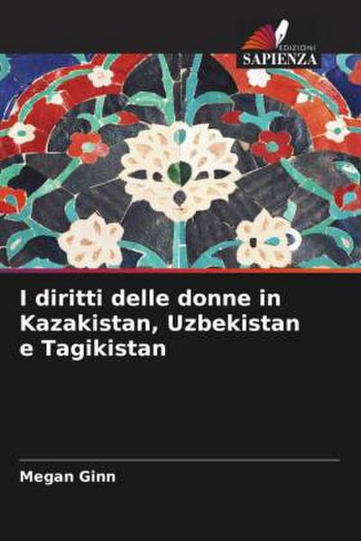 I diritti delle donne in Kazakistan, Uzbekistan e Tagikistan