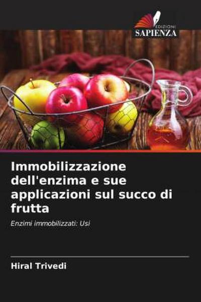 Immobilizzazione dell’enzima e sue applicazioni sul succo di frutta