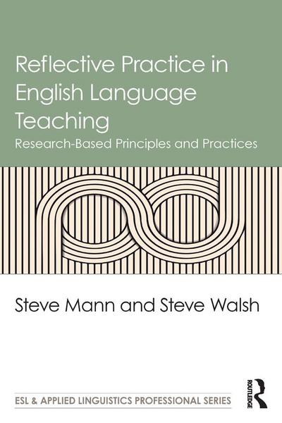 Reflective Practice in English Language Teaching