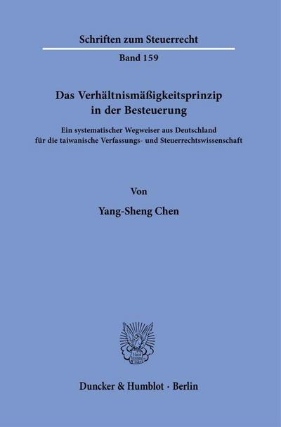 Das Verhältnismäßigkeitsprinzip in der Besteuerung.