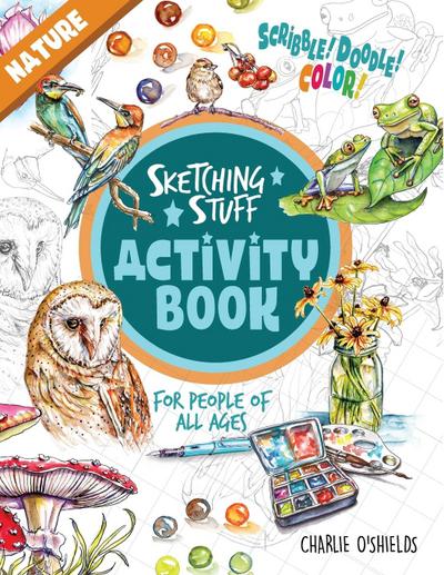 Sketching Stuff Activity Book - Nature