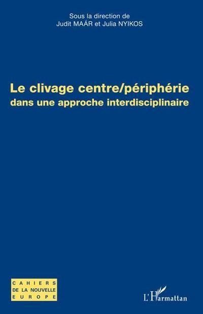 Le clivage centre/périphérie