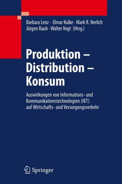 Produktion, Distribution, Konsum