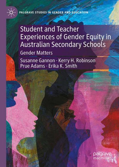 Student and Teacher Experiences of Gender Equity in Australian Secondary Schools