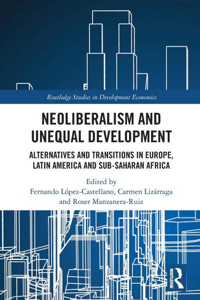 Neoliberalism and Unequal Development