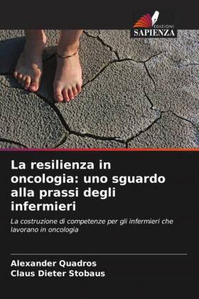 La resilienza in oncologia: uno sguardo alla prassi degli infermieri