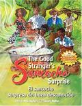 The Good Stranger’s Sancocho Surprise/El sancocho sorpresa del buen desconocido (Bilingual Edition)