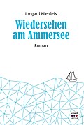 Wiedersehen am Ammersee