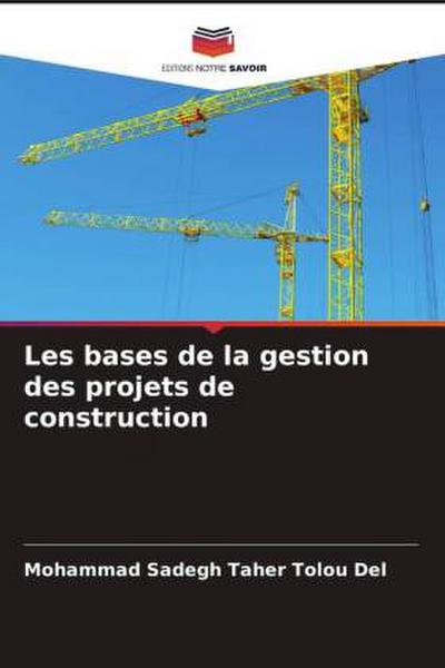 Les bases de la gestion des projets de construction