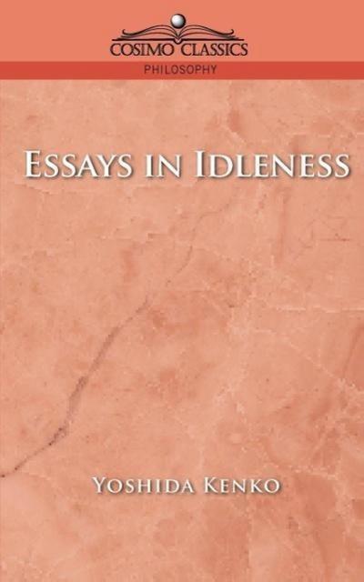Essays in Idleness