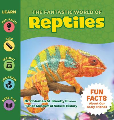 The Fantastic World of Reptiles