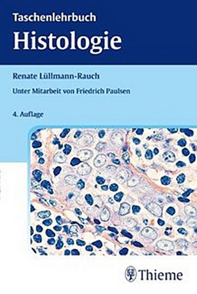 Taschenlehrbuch Histologie