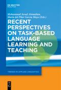 Recent Perspectives on Task-Based Language Learnin