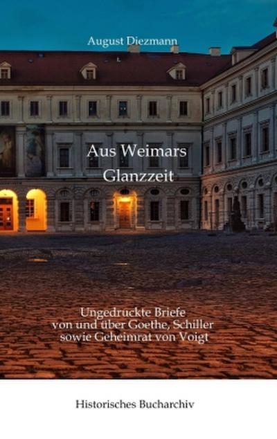 Aus Weimars Glanzzeit