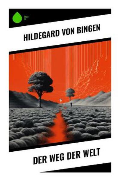 Der Weg der Welt