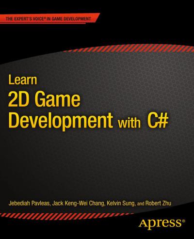 Learn 2D Game Development with C#