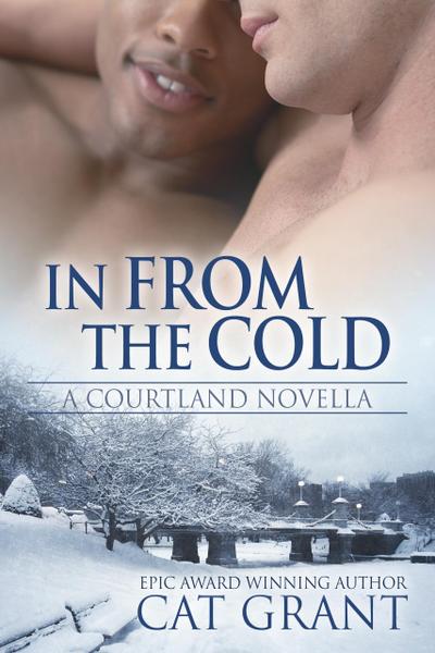 In From the Cold: A Courtland Novella (Courtlands - The Next Generation)