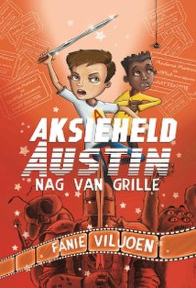 Aksieheld Austin: Nag van grille