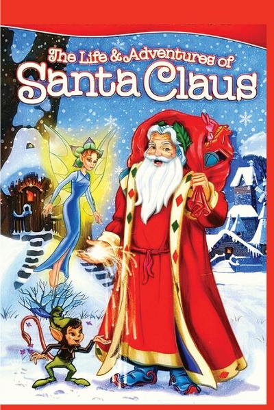 The Life and Adventures of Santa Claus