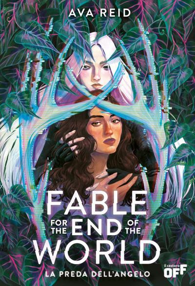 Fable for the end of the world. La preda dell’angelo
