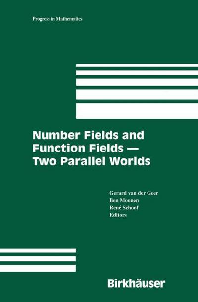 Number Fields and Function Fields - Two Parallel Worlds