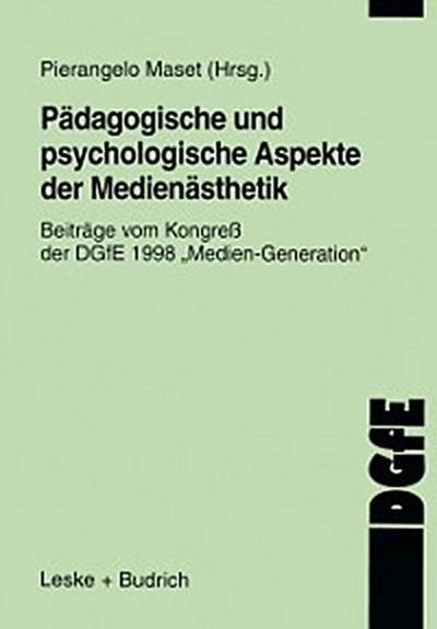 Pädagogische und psychologische Aspekte der Medienästhetik