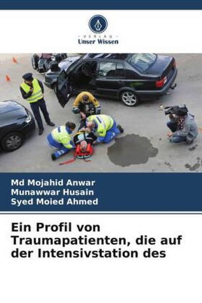 Ein Profil von Traumapatienten, die auf der Intensivstation des